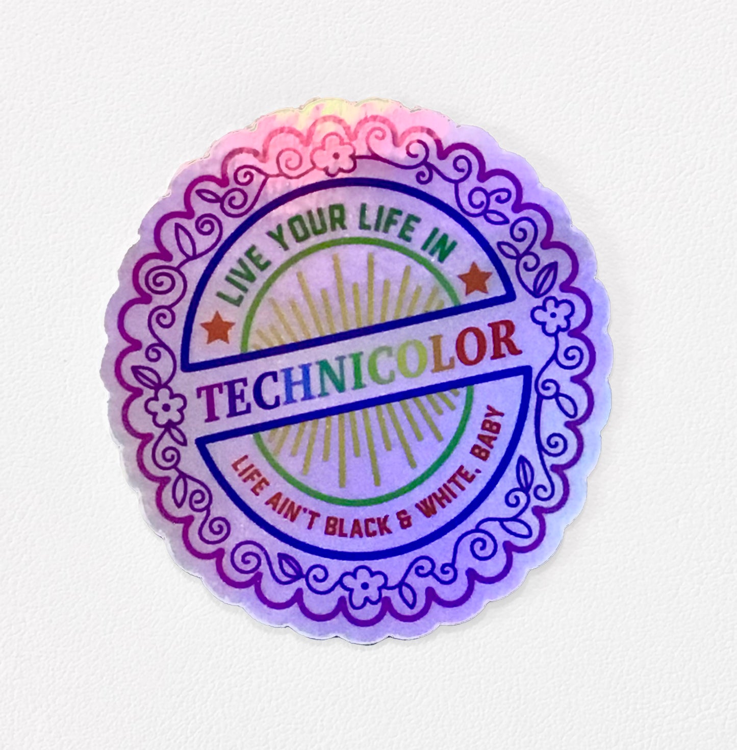 Live Your Life in Technicolor Sticker