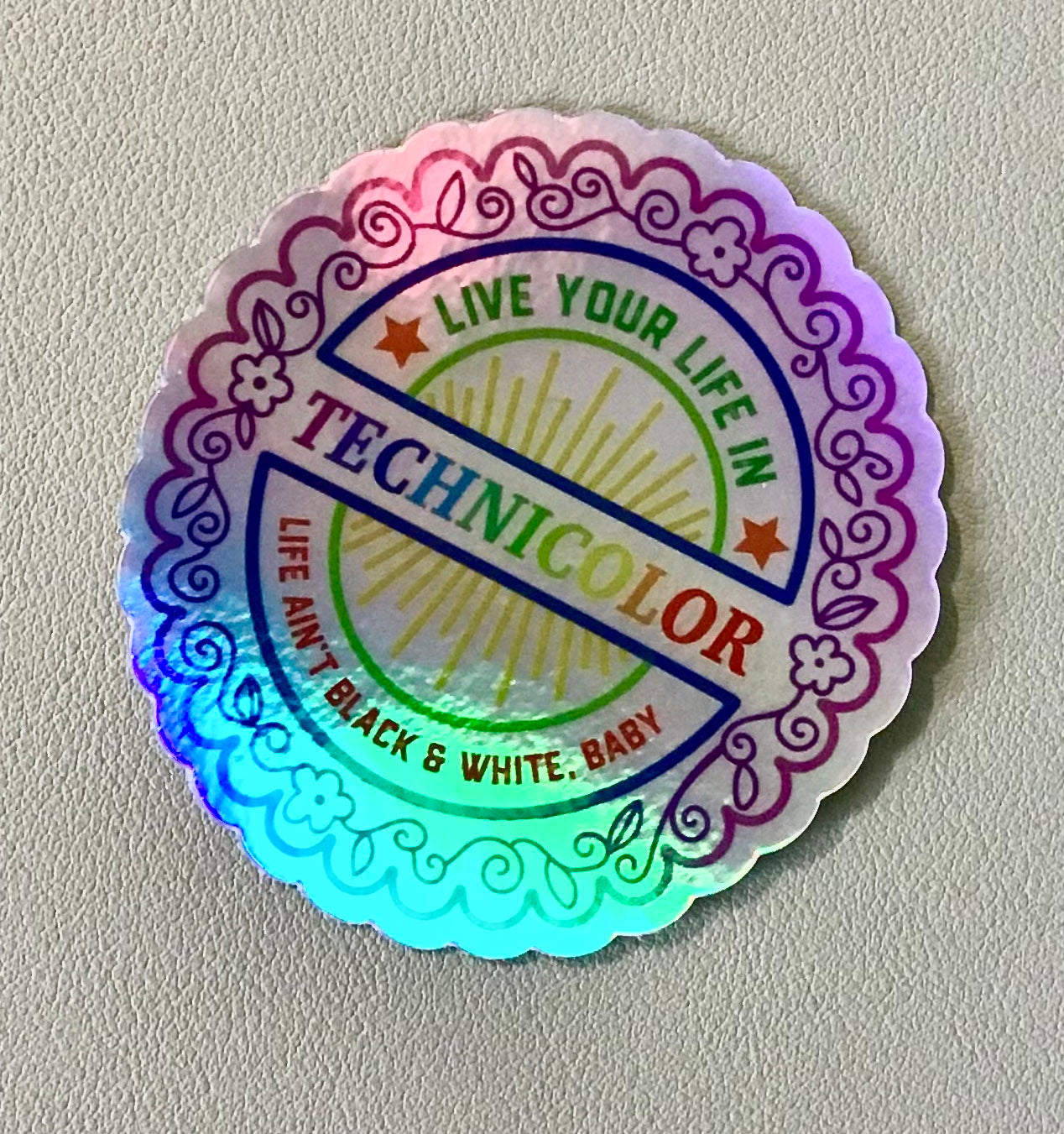 Live Your Life in Technicolor Sticker