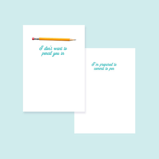 Pencil You In Greeting Card