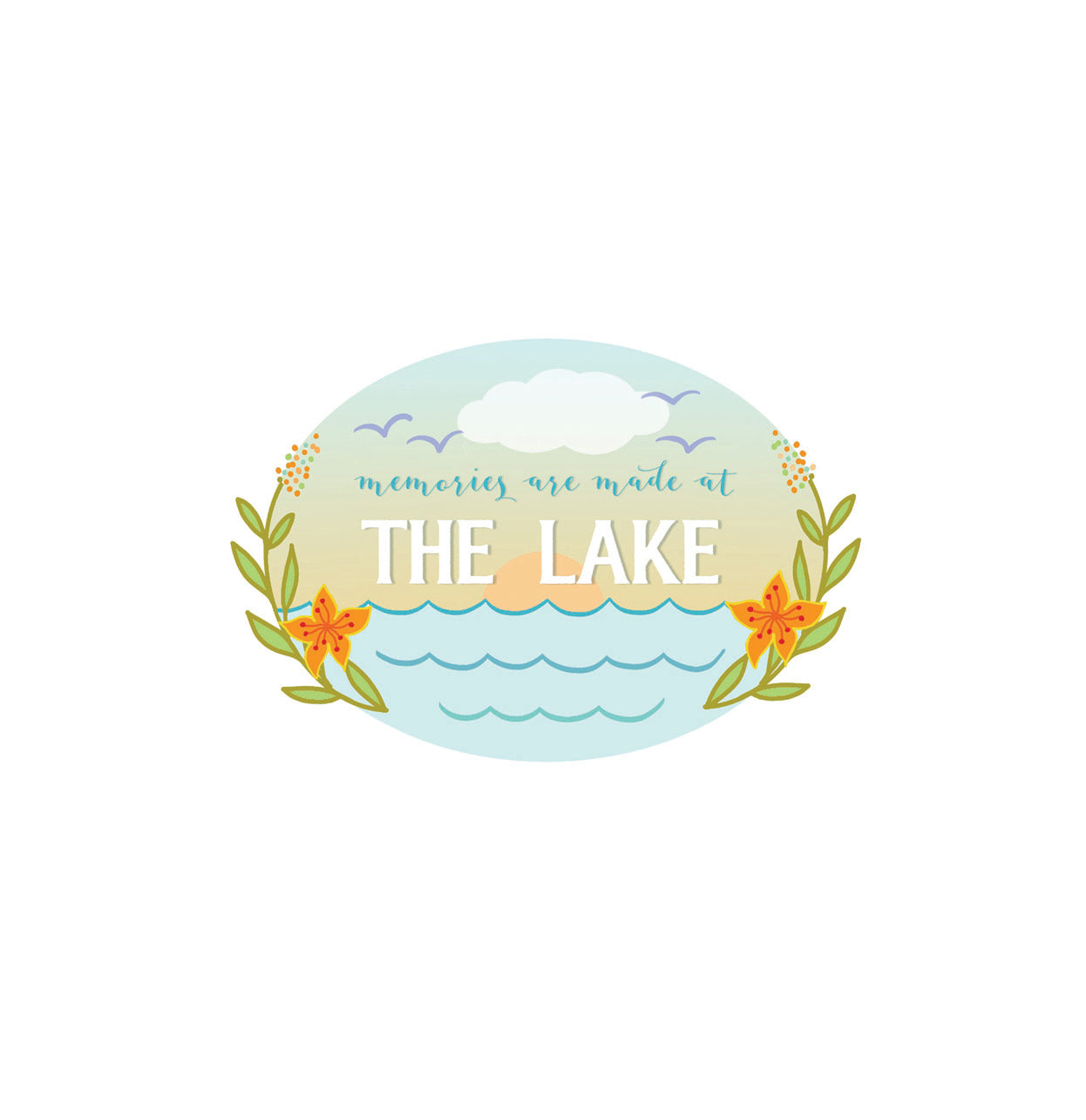 Memories are Made at the Lake Sticker