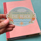 Memories are Made at the Beach Sticker