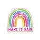 Make it Rain Magnet
